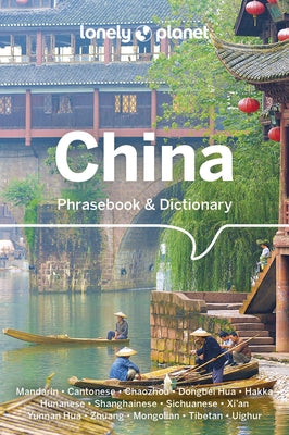 Lonely Planet China Phrasebook & Dictionary by Lonely Planet