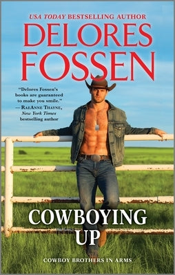 Cowboying Up by Fossen, Delores