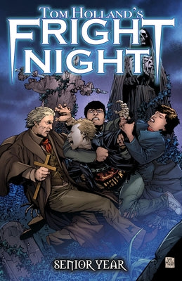 Tom Holland's Fright Night: Senior Year by Kuhoric, James