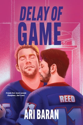 Delay of Game: An MM Friends-To-Lovers Hockey Romance by Baran, Ari
