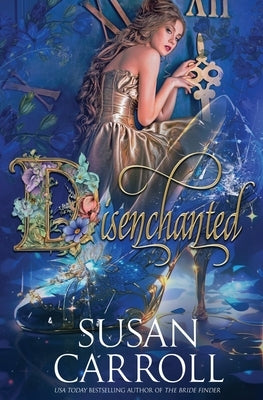 Disenchanted by Carroll, Susan