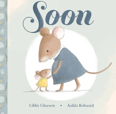 Soon by Gleeson, Libby