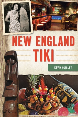 New England Tiki by Quigley, Kevin