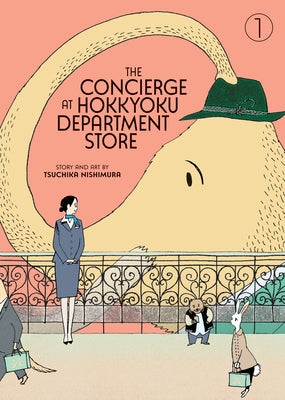 The Concierge at Hokkyoku Department Store Vol. 1 by Nishimura, Tsuchika
