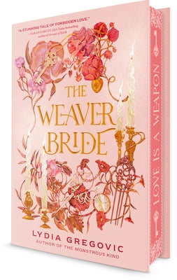 The Weaver Bride: Book 1 by Gregovic, Lydia