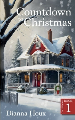 Countdown to Christmas by Houx, Dianna