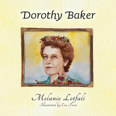 Dorothy Baker by Lotfali, Melanie