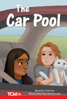 The Car Pool: Level 2: Book 13 by Davies, Monika