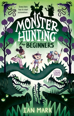 Monster Hunting for Beginners by Mark, Ian