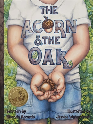 The Acorn and the Oak by Accardo, Rhonda