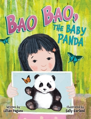 Bao Bao, the Baby Panda by Pagano, Lillian