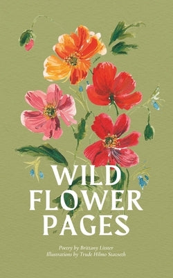 Wildflower Pages by Stavseth, Trude Hilmo