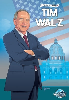 Political Power: Tim Waltz by Frizell, Michael