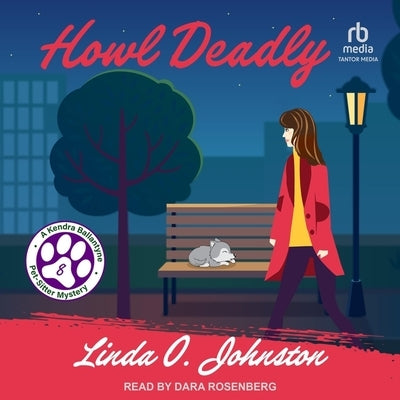 Howl Deadly by Johnston, Linda O.