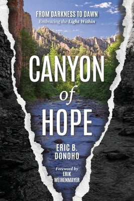 Canyon of Hope by Donoho, Eric B.