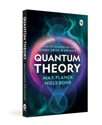 Quantum Theory by Planck, Max