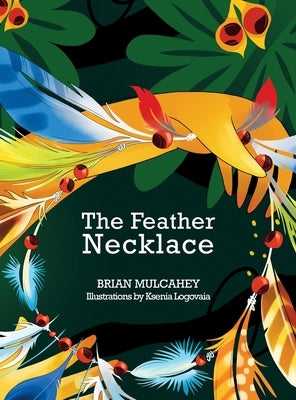 The Feather Necklace by Mulcahey, Brian