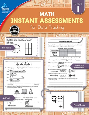 Instant Assessments for Data Tracking, Grade 1: Math by Carson Dellosa Education