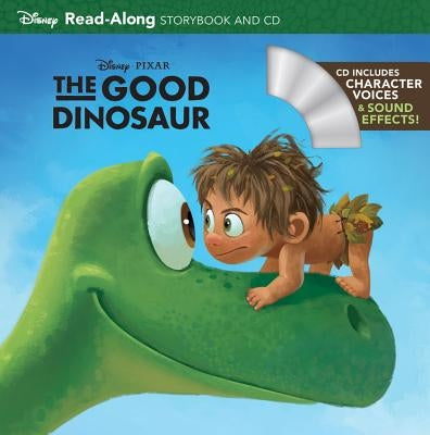 Good Dinosaur, the (Read-Along Storybook and CD) by Disney Books