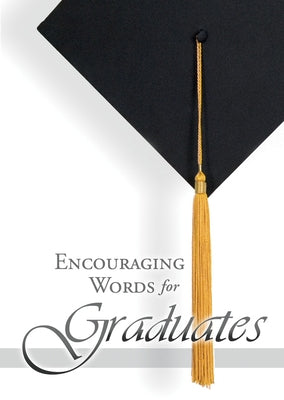 Encouraging Words for Graduates by Warner Press