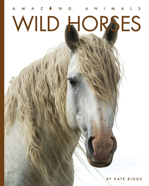 Wild Horses by Riggs, Kate