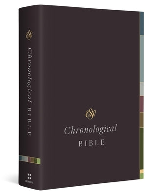 ESV Chronological Bible (Hardcover) by Steinmann, Andrew E.