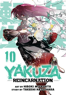 Yakuza Reincarnation Vol. 10 by Miyashita, Hiroki
