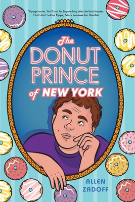 The Donut Prince of New York by Zadoff, Allen