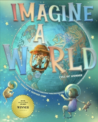 Imagine a World: Full of Wonder by Lean, Heather