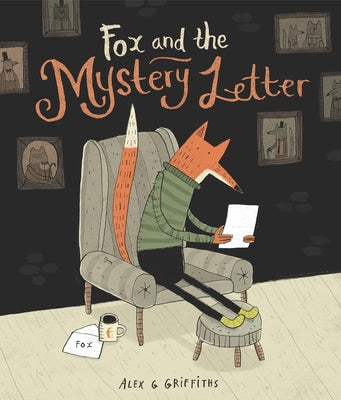 Fox and the Mystery Letter by Griffiths, Alex G.