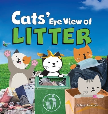 Cats' Eye View of Litter by Lonergan