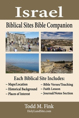Israel Biblical Sites Bible Companion by Fink, Todd M.