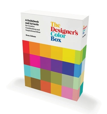 The Designer's Color Box: A Guidebook and 75 Cards for Creative Combinations and Inspirational Ideas by Adams, Sean