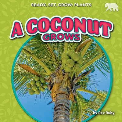 A Coconut Grows by Ruby, Rex