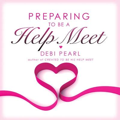 Preparing to Be a Help Meet Audio Book MP3 by Pearl, Debi