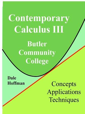 Contemporary Calculus 3rd Semester by Hoffman, Dale