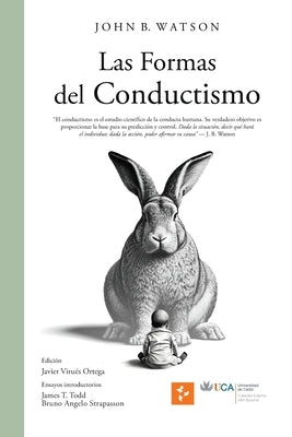 Las Formas del Conductismo by Watson, John B.