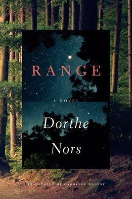 Range by Nors, Dorthe