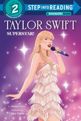 Taylor Swift: Superstar! by Corey, Shana