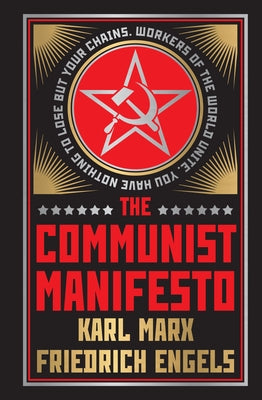 The Communist Manifesto (Deluxe Hardbound Edition) by Marx, Karl