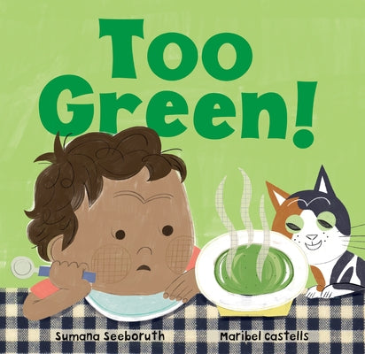 Too Green! by Seeboruth, Sumana