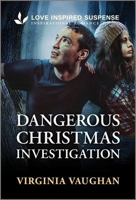 Dangerous Christmas Investigation by Vaughan, Virginia