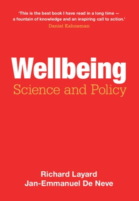 Wellbeing: Science and Policy by Layard, Richard