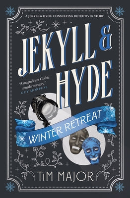 Jekyll & Hyde: Winter Retreat by Major, Tim
