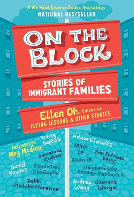 On the Block: Stories of Immigrant Families by Oh, Ellen