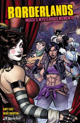 Borderlands: Moxxi's Mysterious Memento by Chu, Amy