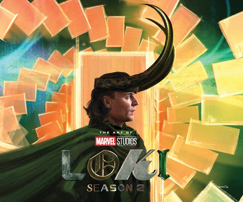 Marvel Studios' Loki: Season Two - The Art of the Series by Harrold, Jess