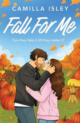 Fall For Me by Isley, Camilla