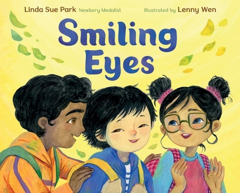 Smiling Eyes by Park, Linda Sue