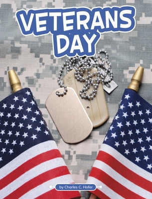 Veterans Day by Hofer, Charles C.